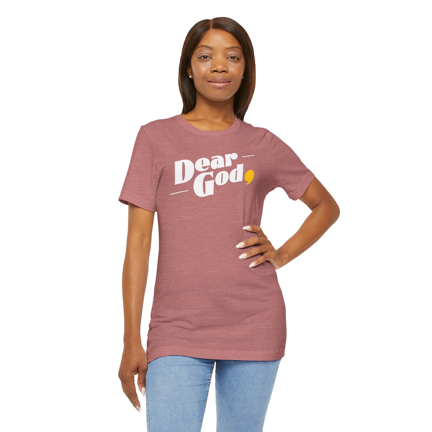 Women's "Dear God," Pop Tee — Jersey Short Sleeve Tee